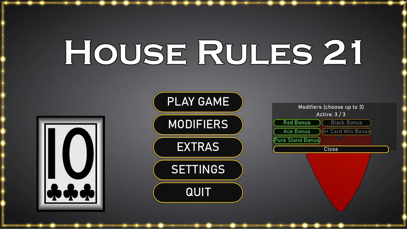 A full view of House Rules 21 gameplay